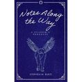 Notes Along the Way: A Pilgrim's Progress - Paperback | Books | Wiccan Center