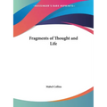 Fragments of Thought and Life