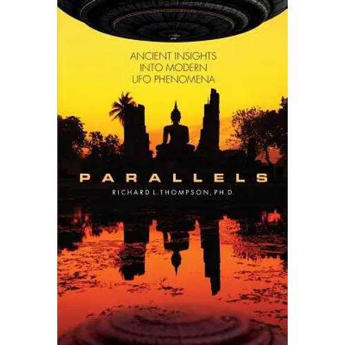 Parallels: Ancient Insights into Modern UFO Phenomena - Paperback | Books | Wiccan Center
