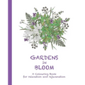 Gardens in Bloom: A Colouring Book for Relaxation and Rejuvenation - Paperback | Books | Wiccan Center