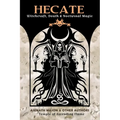 Hecate: Witchcraft, Death & Nocturnal Magic - Paperback | Books | Wiccan Center