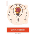 Method for the Development of Supranormal Faculties - Paperback | Books | Wiccan Center