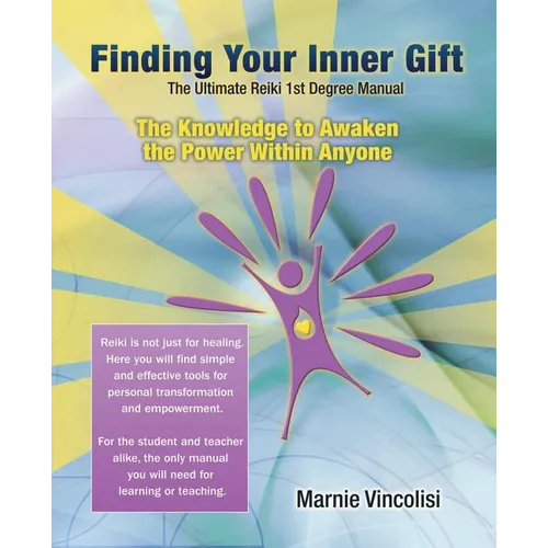 Finding Your Inner Gift, the Ultimate 1st Degree Reiki Manual - Paperback | Books | Wiccan Center