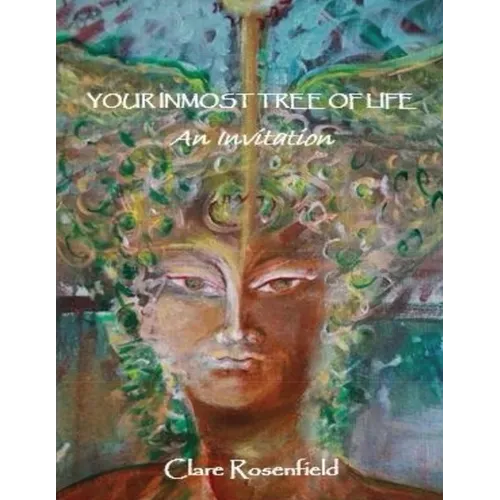 Your Inmost Tree of Life: An Invitation - Paperback
