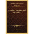 Astrology Mundane and Spiritual V2 - Paperback | Books | Wiccan Center