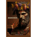 Dionysus: god of wine, ecstasy, and festivity - Paperback