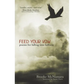 Feed Your Vow, Poems for Falling into Fullness - Paperback | Books | Wiccan Center