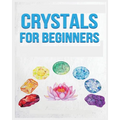 Crystals for Beginners: A Definitive Guide to Crystals and Their Healing Properties - Paperback | Books | Wiccan Center