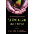 All Shall Be Well: A Modern-Language Version of the Revelation of Julian Norwich - Paperback | Books | Wiccan Center