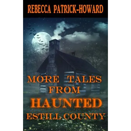 More Tales from Haunted Estill County - Paperback | Books | Wiccan Center