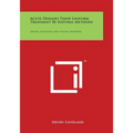 Acute Diseases Their Uniform Treatment by Natural Methods: Mental, Emotional and Psychic Disorders - Paperback