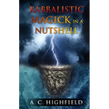 Kabbalistic Magick in a Nutshell: An Eclectic and Effective Approach to Magic and the Tree of Life - Paperback | Books | Wiccan Center