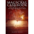 Magickal Cashbook: Attract Money Fast With Ancient Secrets And Modern Wealth Magick - Paperback | Books | Wiccan Center