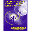 Teleportation: A How to Guide: From Star Trek to Tesla - Paperback | Books | Wiccan Center