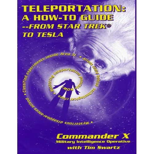 Teleportation: A How to Guide: From Star Trek to Tesla - Paperback | Books | Wiccan Center