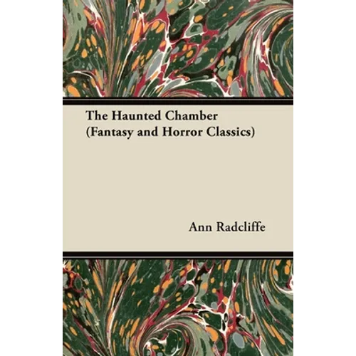 The Haunted Chamber (Fantasy and Horror Classics) - Paperback | Books | Wiccan Center