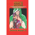 I Am Human, Food for the Archons: Humanities Psychic Connection, Simulated Realities, Parallel Worlds, and the Manipulation of Mankind... - Paperback | Books | Wiccan Center