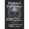 Haunted Hill House: Darkness Resides In Texas - Paperback | Books | Wiccan Center