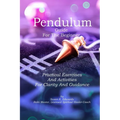 Pendulum Guide for the Beginner: Practical Exercises And Activities For Clarity And Guidance - Paperback | Books | Wiccan Center