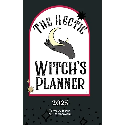 The Hectic Witch's Planner - Hardcover | Books | Wiccan Center