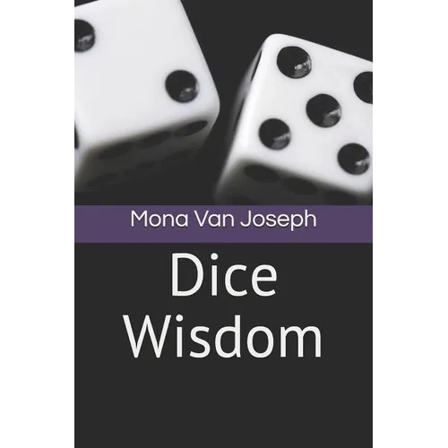 Dice Wisdom - Paperback | Books | Wiccan Center