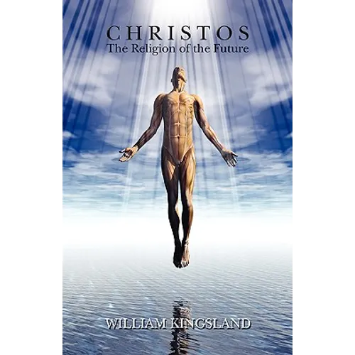 Christos: The Religion of the Future - Paperback | Books | Wiccan Center