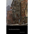 The Haunted Hotel - Hardcover | Books | Wiccan Center