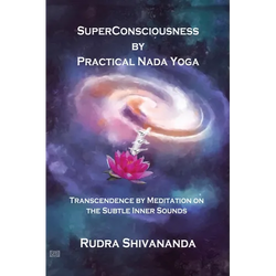 Superconsciousness By Practical Nada Yoga - Paperback | Books | Wiccan Center