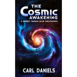 The Cosmic Awakening: A Journey Through Alien Consciousness - Paperback | Books | Wiccan Center