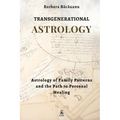 Transgenerational Astrology: Astrology of Family Patterns and the Path of Personal Healing - Paperback | Books | Wiccan Center