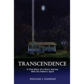 Transcendence: A True Story of a Son's Journey With His Father's Spirit - Paperback | Books | Wiccan Center