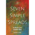 Seven Simple Card Spreads to Direct Your Creative Flow: Seven Simple Spreads Book 2 - Paperback | Books | Wiccan Center