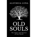 Old Souls: The Sages and Mystics of Our World - Paperback | Books | Wiccan Center