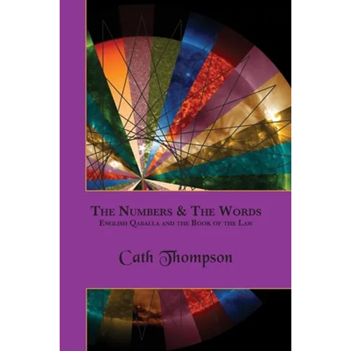 The Numbers & The Words: English Qaballa and the Book of the Law - Hardcover | Books | Wiccan Center