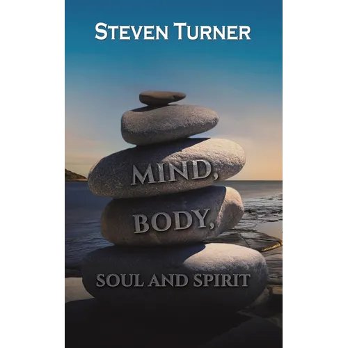 Mind, Body, Soul and Spirit - Paperback | Books | Wiccan Center