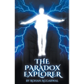 The Paradox Explorer - Paperback | Books | Wiccan Center