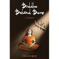 Buddha Behind Bars - A Memoir - Paperback | Books | Wiccan Center