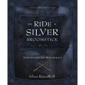 To Ride a Silver Broomstick: New Generation Witchcraft - Paperback | Books | Wiccan Center