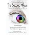 The Second Wave: Transcending the Human Drama - Paperback | Books | Wiccan Center