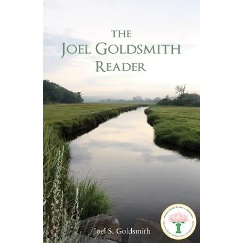 The Joel Goldsmith Reader - Paperback | Books | Wiccan Center