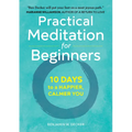 Practical Meditation for Beginners: 10 Days to a Happier, Calmer You - Paperback | Books | Wiccan Center