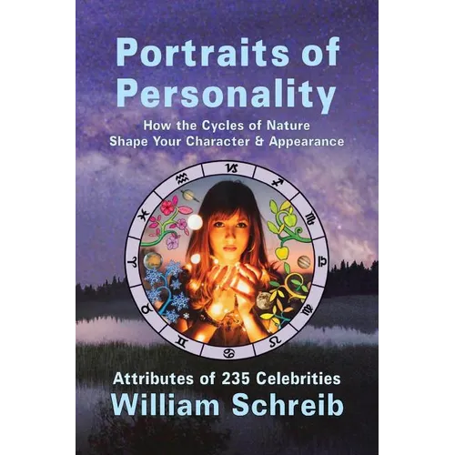 Portraits of Personality: How the Cycles of Nature Shape Your Character & Appearance - Paperback | Books | Wiccan Center